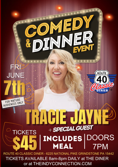 Dinner & Comedy Show at Route 40 Classic Diner June 7th Featuring Tracie Jayne