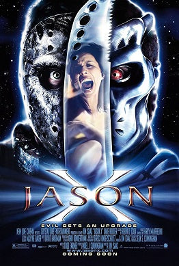 Saturday Oct 11 - Jason Goes To Hell + Jason X . Advanced Tickets - Please Read Description!!