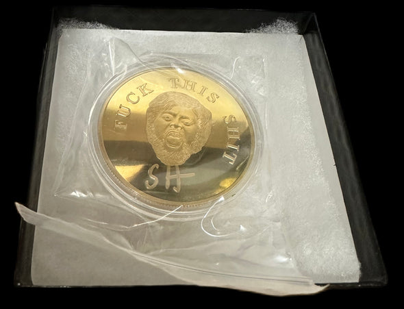 FUCK THIS SHIT Commemorative 2inch Gold Coin